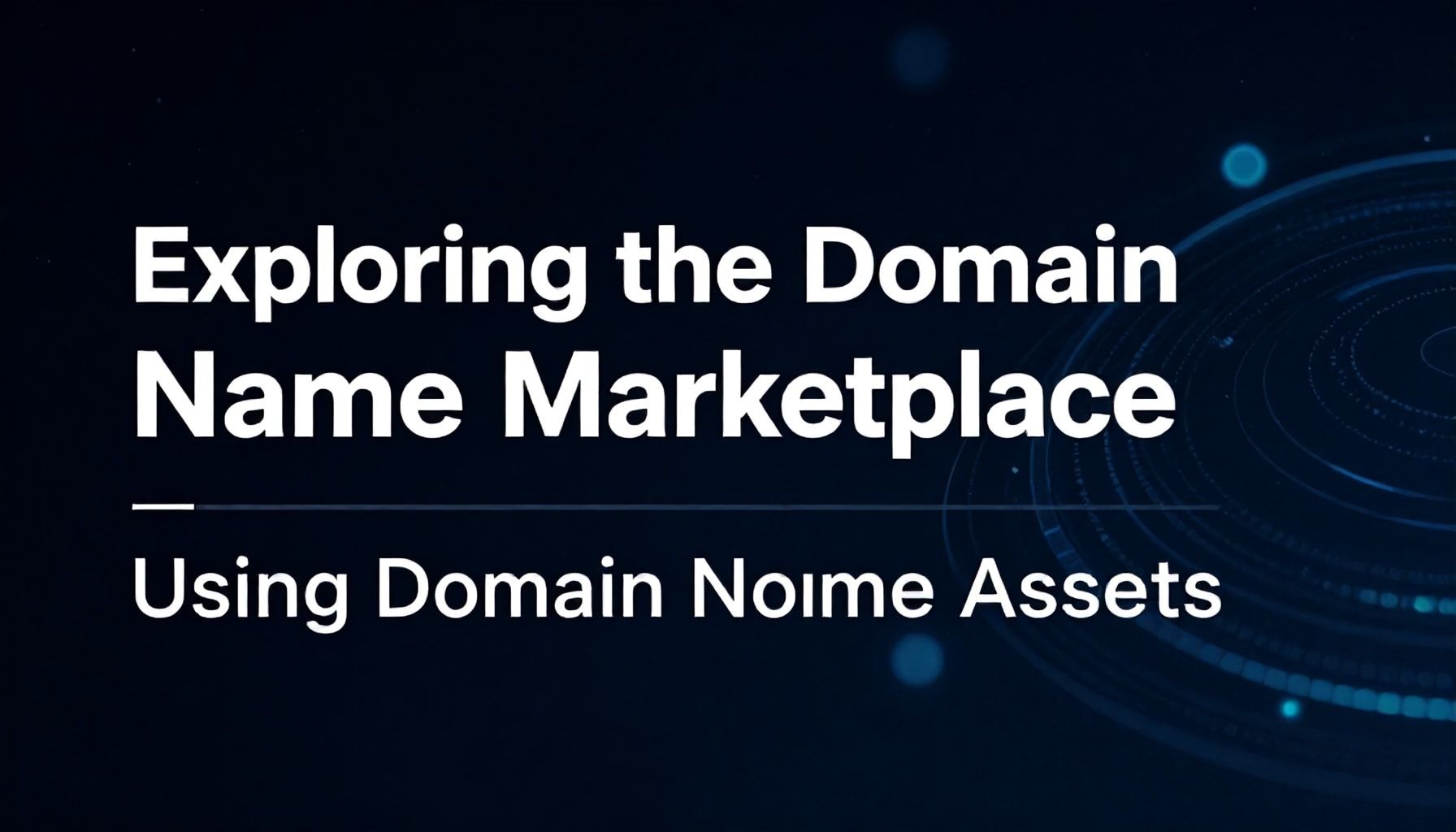 Exploring the Domain Name Marketplace