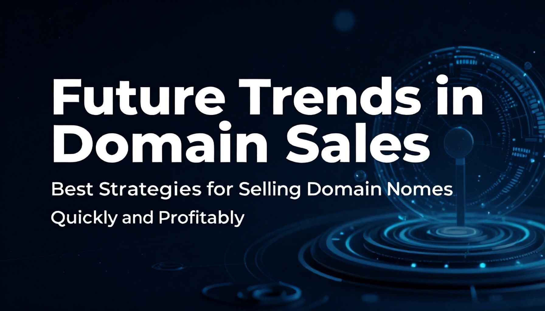 Future Trends in Domain Sales