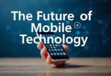 The Future of Mobile Technology: Trends and Innovations The Future of Mobile Technology: Trends and Innovations